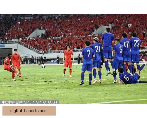 中国男足客场绝平泰国惊险挺进世预赛十八强逆境之中展现顽强斗志与希望